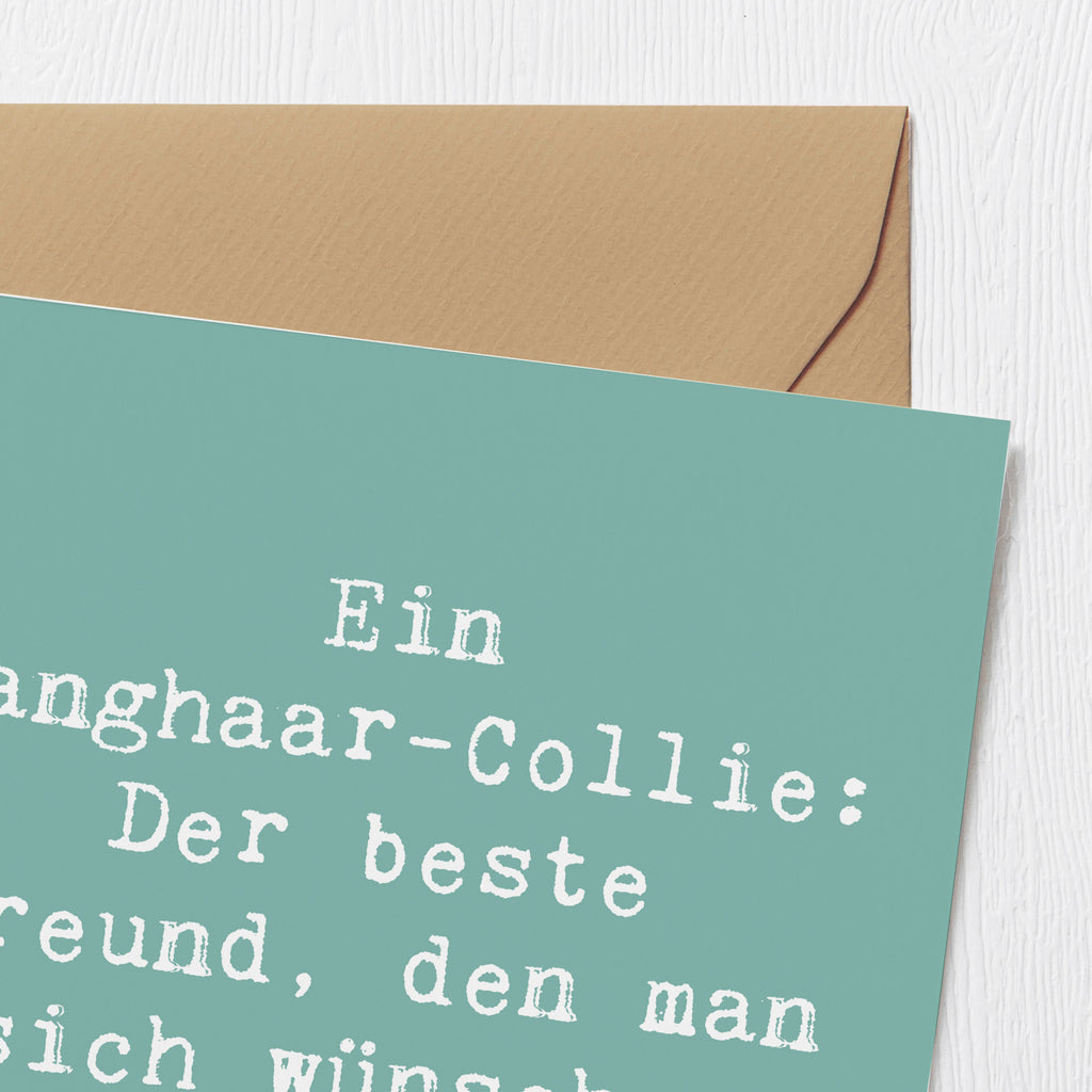 Deluxe Karte Spruch Langhaar Collie Freund Karte, Grußkarte, Klappkarte, Einladungskarte, Glückwunschkarte, Hochzeitskarte, Geburtstagskarte, Hochwertige Grußkarte, Hochwertige Klappkarte, Hund, Hunderasse, Rassehund, Hundebesitzer, Geschenk, Tierfreund, Schenken, Welpe