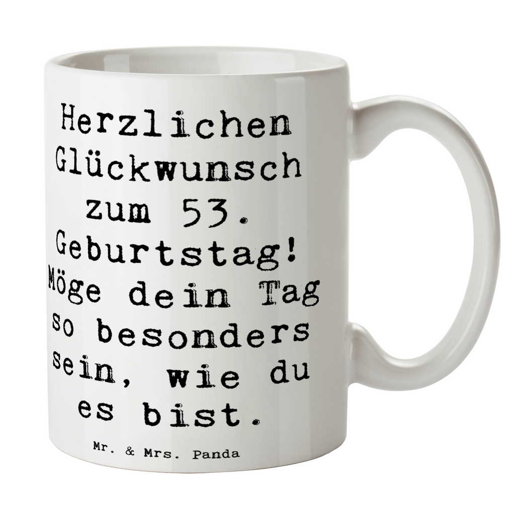 Tasse Spruch 53. Geburtstag Tasse, Kaffeetasse, Teetasse, Becher, Kaffeebecher, Teebecher, Keramiktasse, Porzellantasse, Büro Tasse, Geschenk Tasse, Tasse Sprüche, Tasse Motive, Kaffeetassen, Tasse bedrucken, Designer Tasse, Cappuccino Tassen, Schöne Teetassen, Geburtstag, Geburtstagsgeschenk, Geschenk