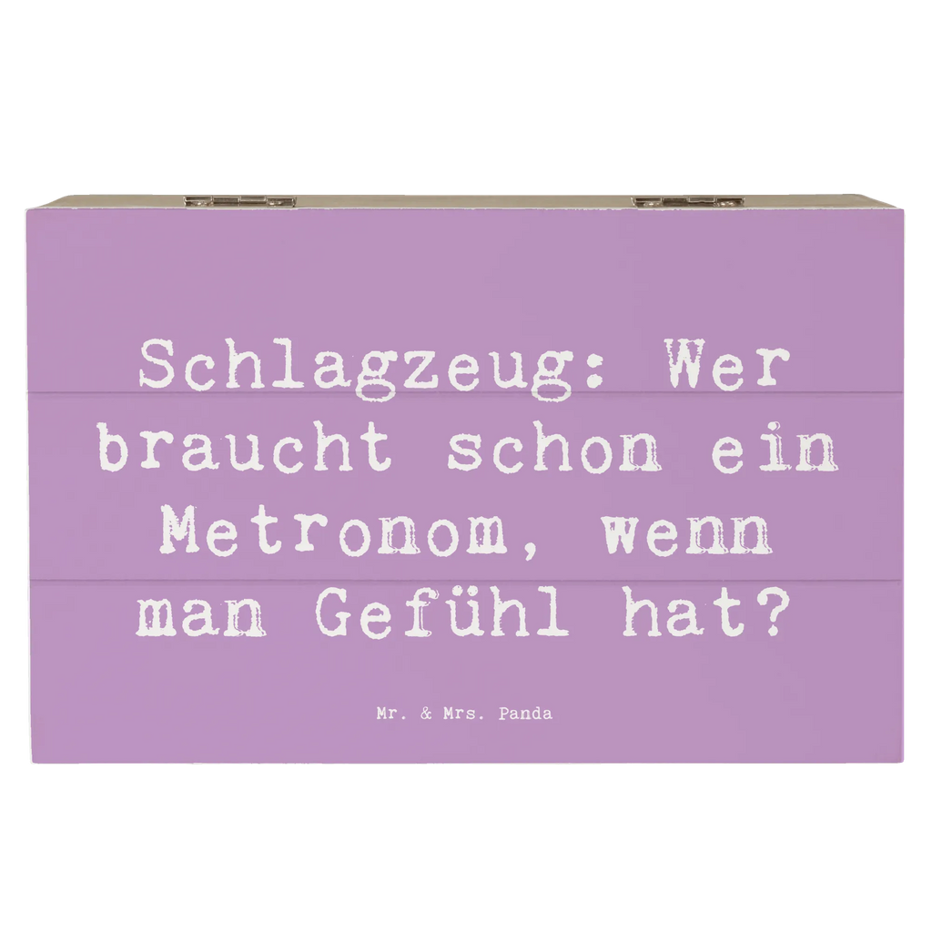 Holzkiste Spruch Schlagzeug Gefühl Holzkiste, Kiste, Schatzkiste, Truhe, Schatulle, XXL, Erinnerungsbox, Erinnerungskiste, Dekokiste, Aufbewahrungsbox, Geschenkbox, Geschenkdose, Instrumente, Geschenke Musiker, Musikliebhaber