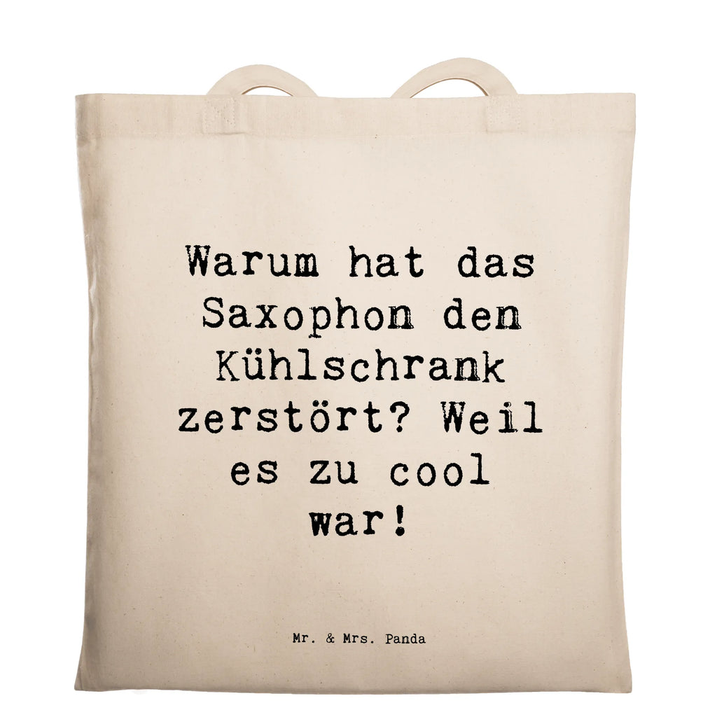 Tragetasche Spruch Saxophon Kühlschrank Beuteltasche, Beutel, Einkaufstasche, Jutebeutel, Stoffbeutel, Tasche, Shopper, Umhängetasche, Strandtasche, Schultertasche, Stofftasche, Tragetasche, Badetasche, Jutetasche, Einkaufstüte, Laptoptasche, Instrumente, Geschenke Musiker, Musikliebhaber