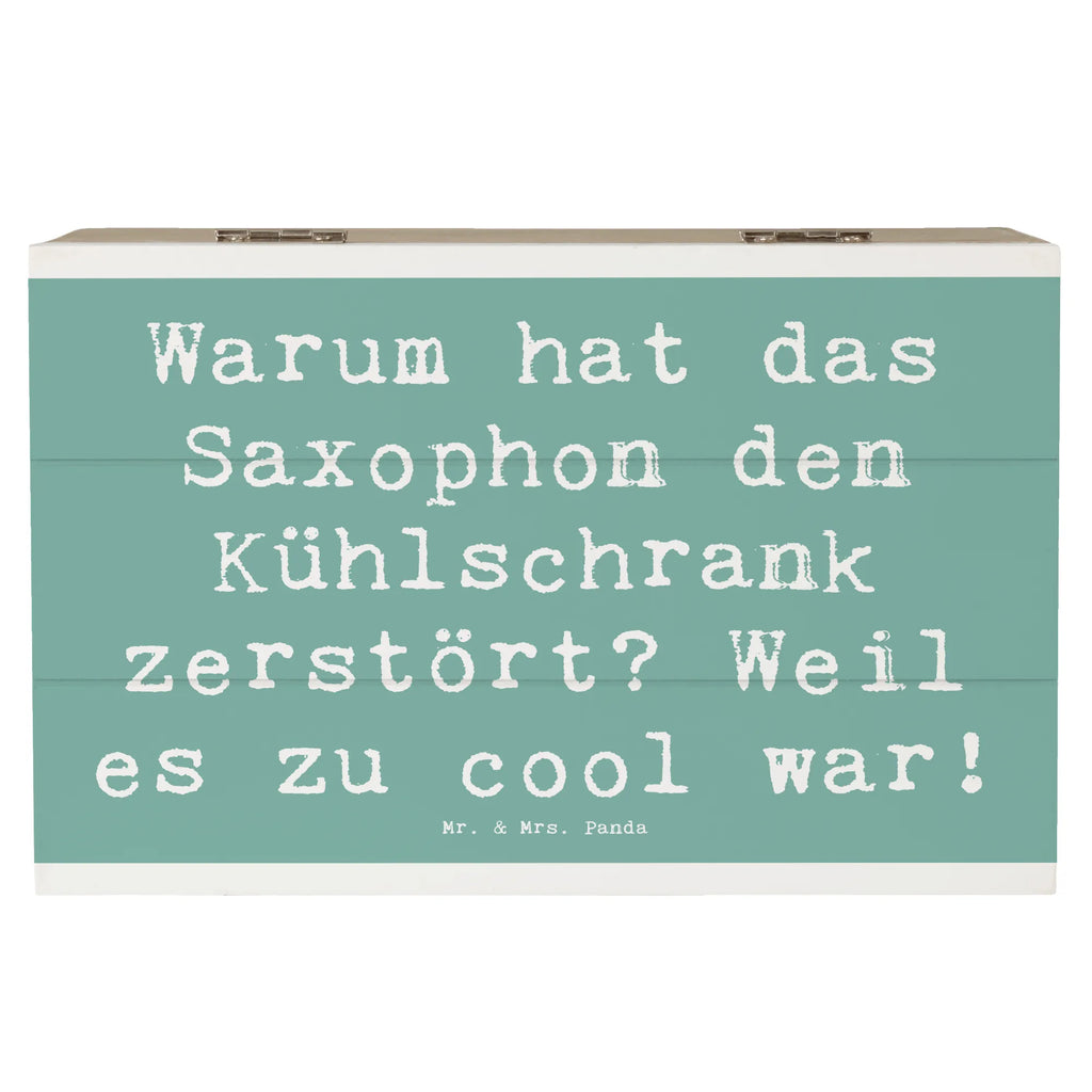 Holzkiste Spruch Saxophon Kühlschrank Holzkiste, Kiste, Schatzkiste, Truhe, Schatulle, XXL, Erinnerungsbox, Erinnerungskiste, Dekokiste, Aufbewahrungsbox, Geschenkbox, Geschenkdose, Instrumente, Geschenke Musiker, Musikliebhaber