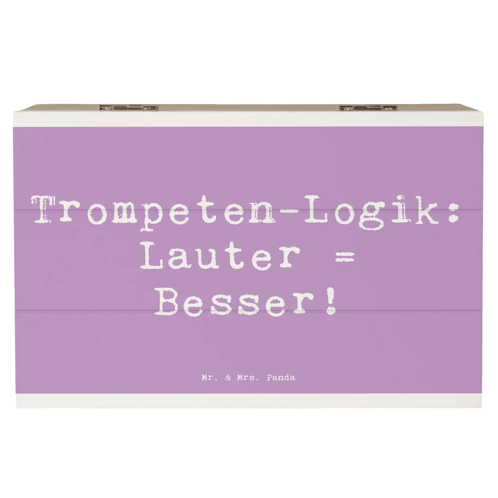 Holzkiste Spruch Trompeten Weisheit Holzkiste, Kiste, Schatzkiste, Truhe, Schatulle, XXL, Erinnerungsbox, Erinnerungskiste, Dekokiste, Aufbewahrungsbox, Geschenkbox, Geschenkdose, Instrumente, Geschenke Musiker, Musikliebhaber