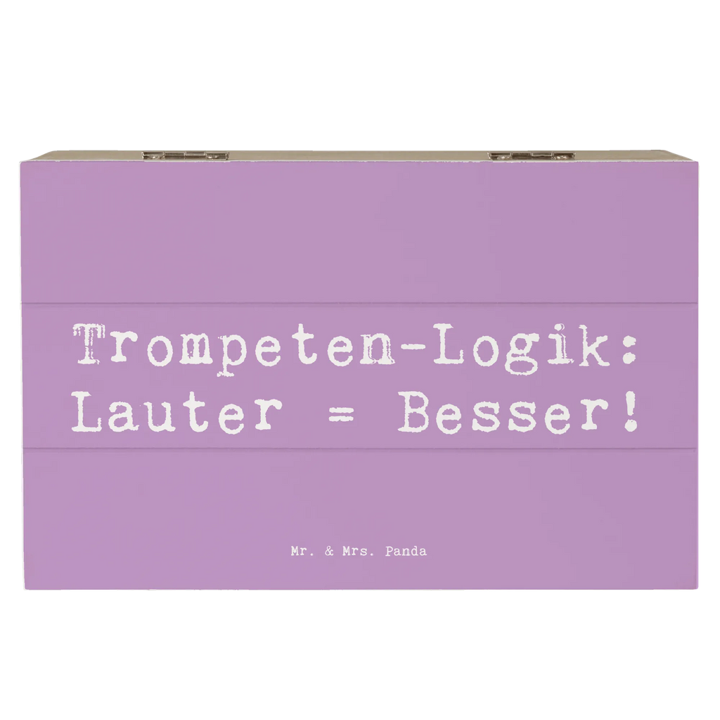 Holzkiste Spruch Trompeten Weisheit Holzkiste, Kiste, Schatzkiste, Truhe, Schatulle, XXL, Erinnerungsbox, Erinnerungskiste, Dekokiste, Aufbewahrungsbox, Geschenkbox, Geschenkdose, Instrumente, Geschenke Musiker, Musikliebhaber