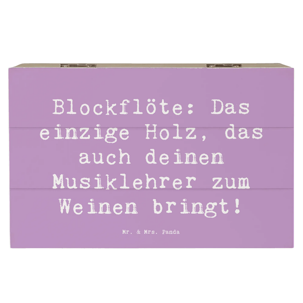 Holzkiste Spruch Blockflöte Humor Holzkiste, Kiste, Schatzkiste, Truhe, Schatulle, XXL, Erinnerungsbox, Erinnerungskiste, Dekokiste, Aufbewahrungsbox, Geschenkbox, Geschenkdose, Instrumente, Geschenke Musiker, Musikliebhaber