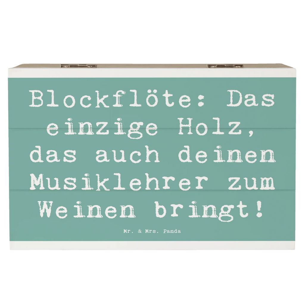 Holzkiste Spruch Blockflöte Humor Holzkiste, Kiste, Schatzkiste, Truhe, Schatulle, XXL, Erinnerungsbox, Erinnerungskiste, Dekokiste, Aufbewahrungsbox, Geschenkbox, Geschenkdose, Instrumente, Geschenke Musiker, Musikliebhaber