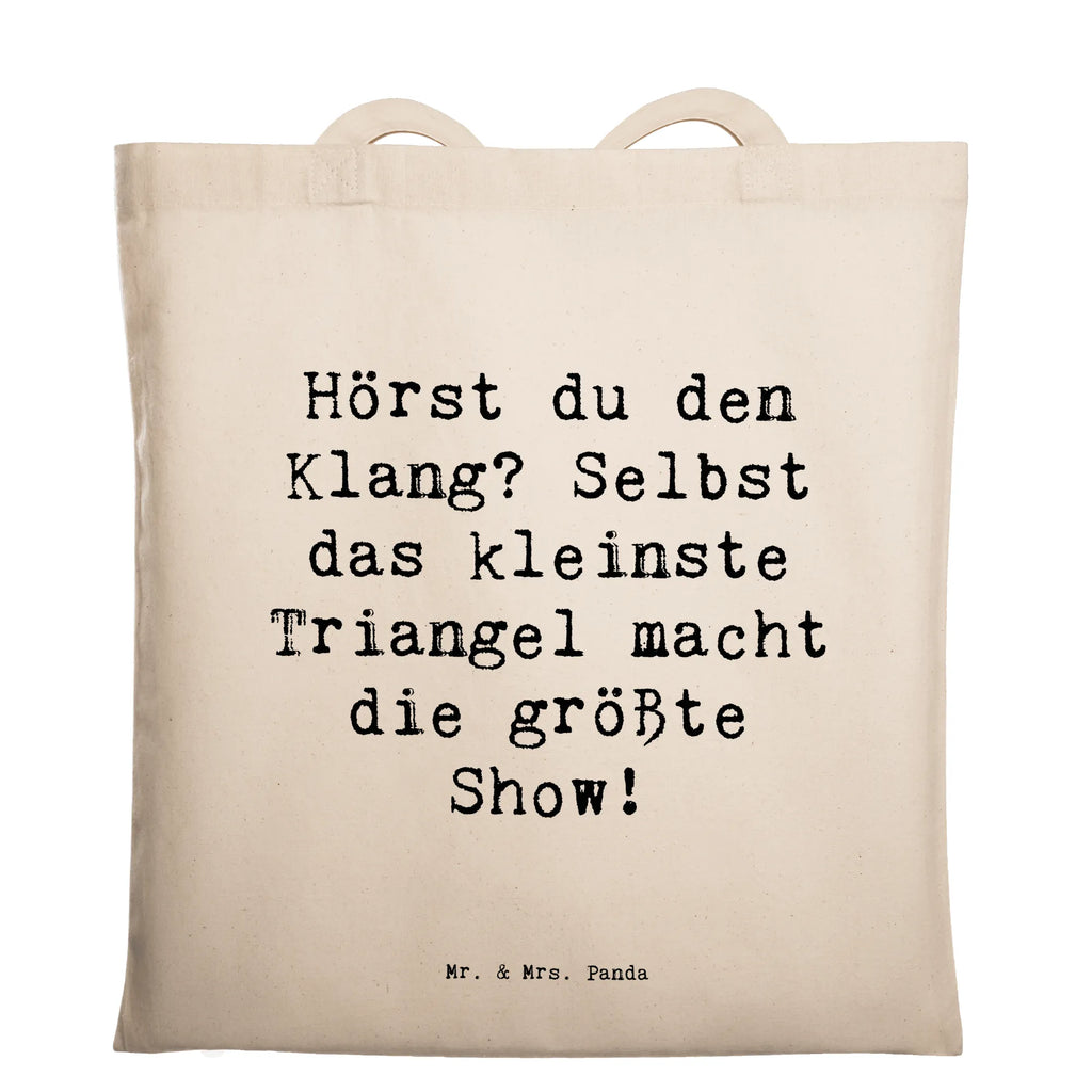 Tragetasche Spruch Triangel Klang Beuteltasche, Beutel, Einkaufstasche, Jutebeutel, Stoffbeutel, Tasche, Shopper, Umhängetasche, Strandtasche, Schultertasche, Stofftasche, Tragetasche, Badetasche, Jutetasche, Einkaufstüte, Laptoptasche, Instrumente, Geschenke Musiker, Musikliebhaber