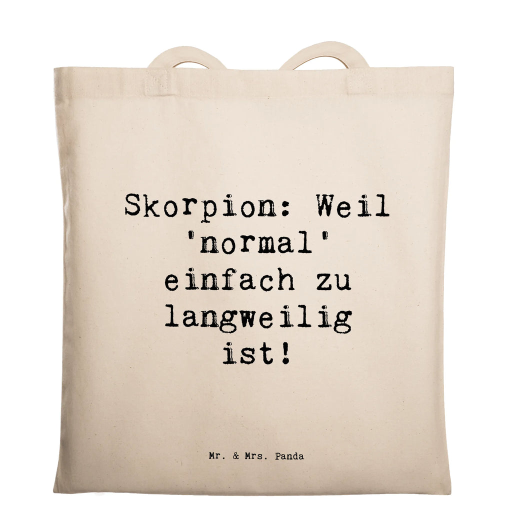 Tragetasche Spruch Skorpion Unikat Beuteltasche, Beutel, Einkaufstasche, Jutebeutel, Stoffbeutel, Tasche, Shopper, Umhängetasche, Strandtasche, Schultertasche, Stofftasche, Tragetasche, Badetasche, Jutetasche, Einkaufstüte, Laptoptasche, Tierkreiszeichen, Sternzeichen, Horoskop, Astrologie, Aszendent