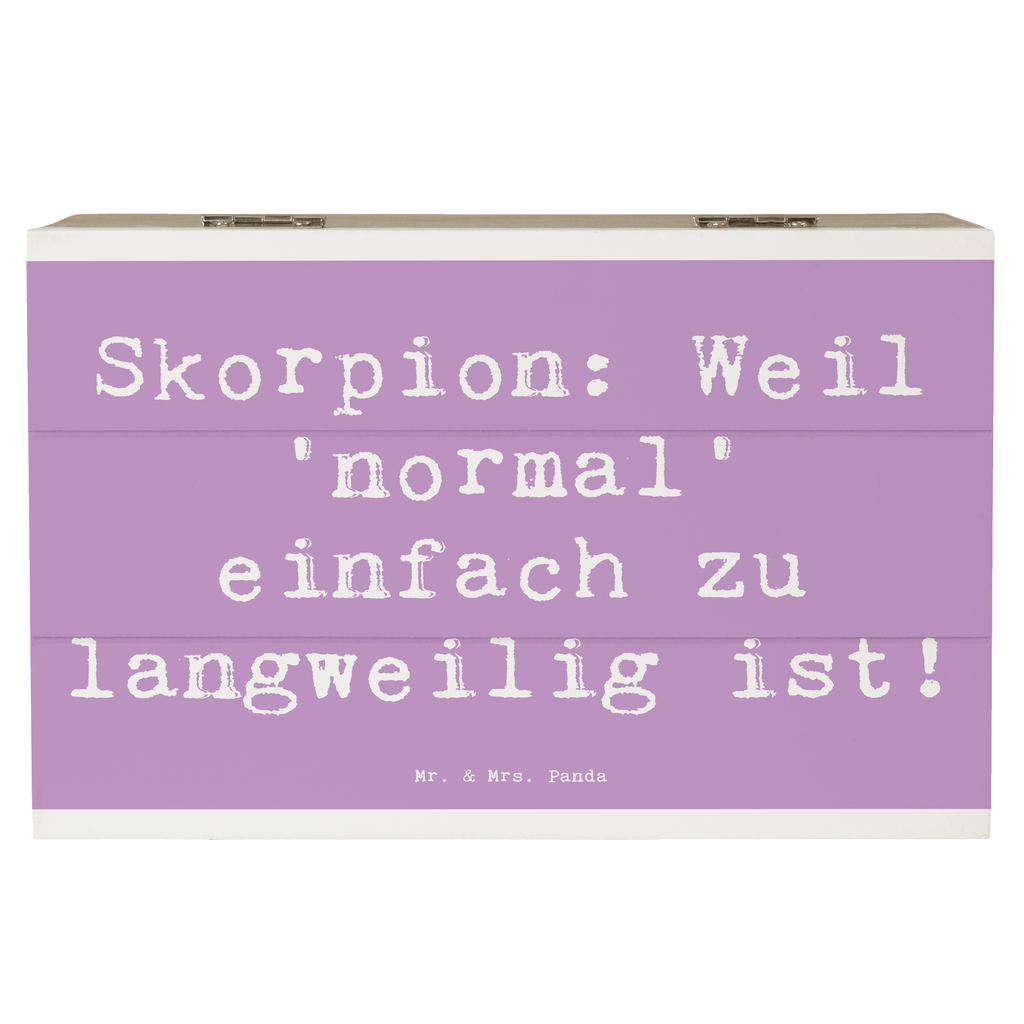 Holzkiste Spruch Skorpion Unikat Holzkiste, Kiste, Schatzkiste, Truhe, Schatulle, XXL, Erinnerungsbox, Erinnerungskiste, Dekokiste, Aufbewahrungsbox, Geschenkbox, Geschenkdose, Tierkreiszeichen, Sternzeichen, Horoskop, Astrologie, Aszendent