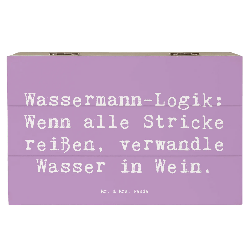 Holzkiste Spruch Wassermann Logik Holzkiste, Kiste, Schatzkiste, Truhe, Schatulle, XXL, Erinnerungsbox, Erinnerungskiste, Dekokiste, Aufbewahrungsbox, Geschenkbox, Geschenkdose, Tierkreiszeichen, Sternzeichen, Horoskop, Astrologie, Aszendent