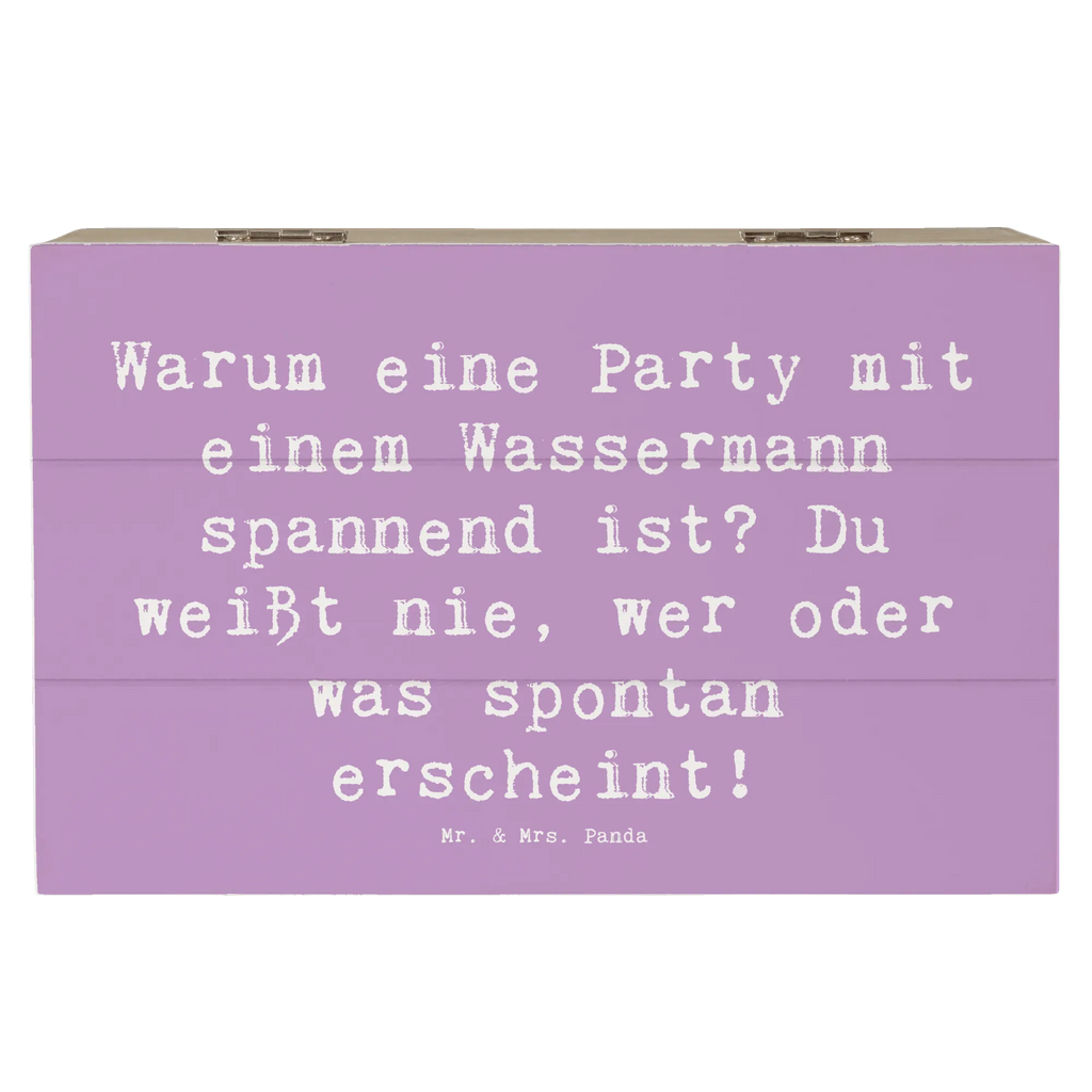 Holzkiste Spruch Wassermann Party Holzkiste, Kiste, Schatzkiste, Truhe, Schatulle, XXL, Erinnerungsbox, Erinnerungskiste, Dekokiste, Aufbewahrungsbox, Geschenkbox, Geschenkdose, Tierkreiszeichen, Sternzeichen, Horoskop, Astrologie, Aszendent