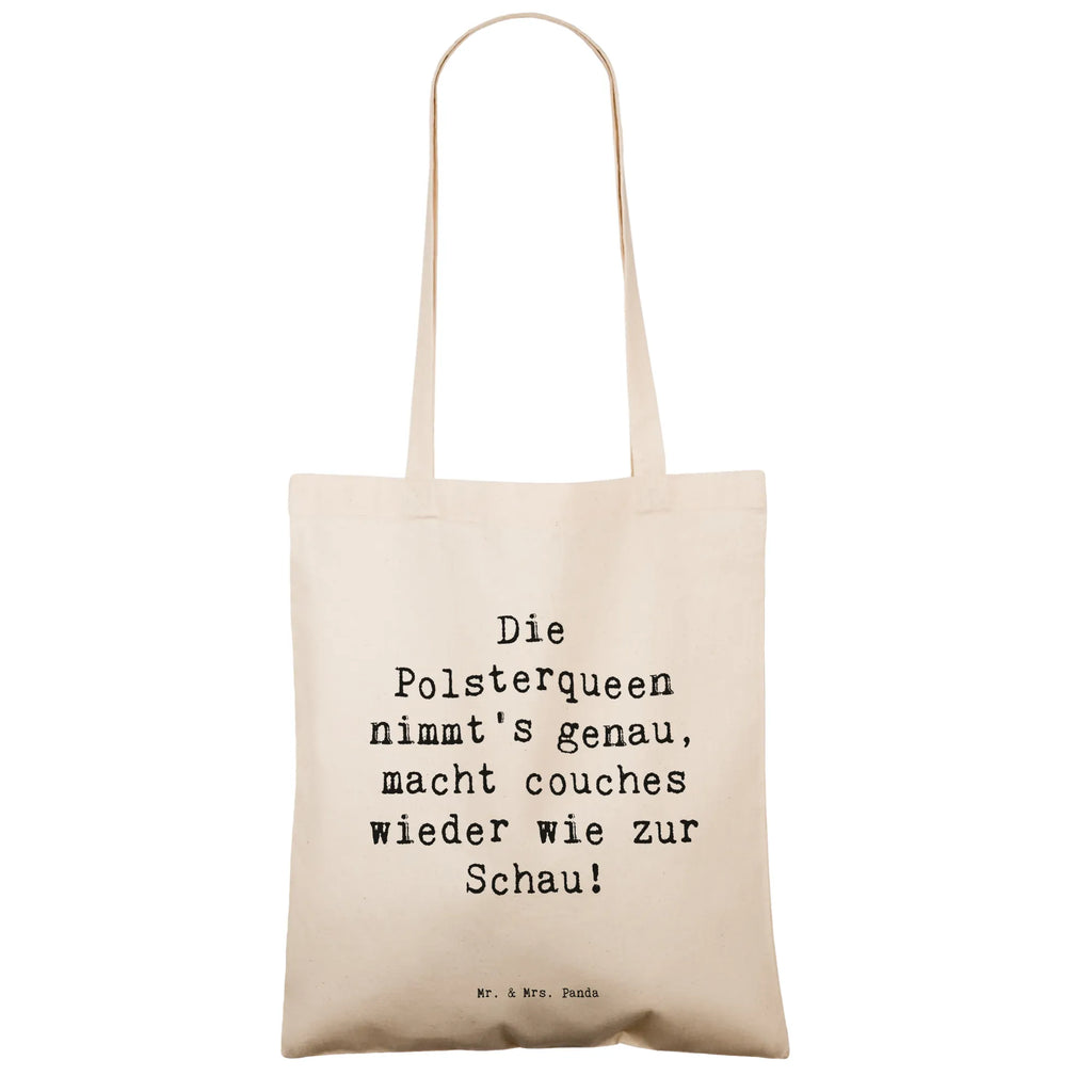 Tragetasche Die Polsterqueen nimmt's genau, macht couches wieder wie zur Schau! Beuteltasche, Beutel, Einkaufstasche, Jutebeutel, Stoffbeutel, Tasche, Shopper, Umhängetasche, Strandtasche, Schultertasche, Stofftasche, Tragetasche, Badetasche, Jutetasche, Einkaufstüte, Laptoptasche, Beruf, Ausbildung, Jubiläum, Abschied, Rente, Kollege, Kollegin, Geschenk, Schenken, Arbeitskollege, Mitarbeiter, Firma, Danke, Dankeschön