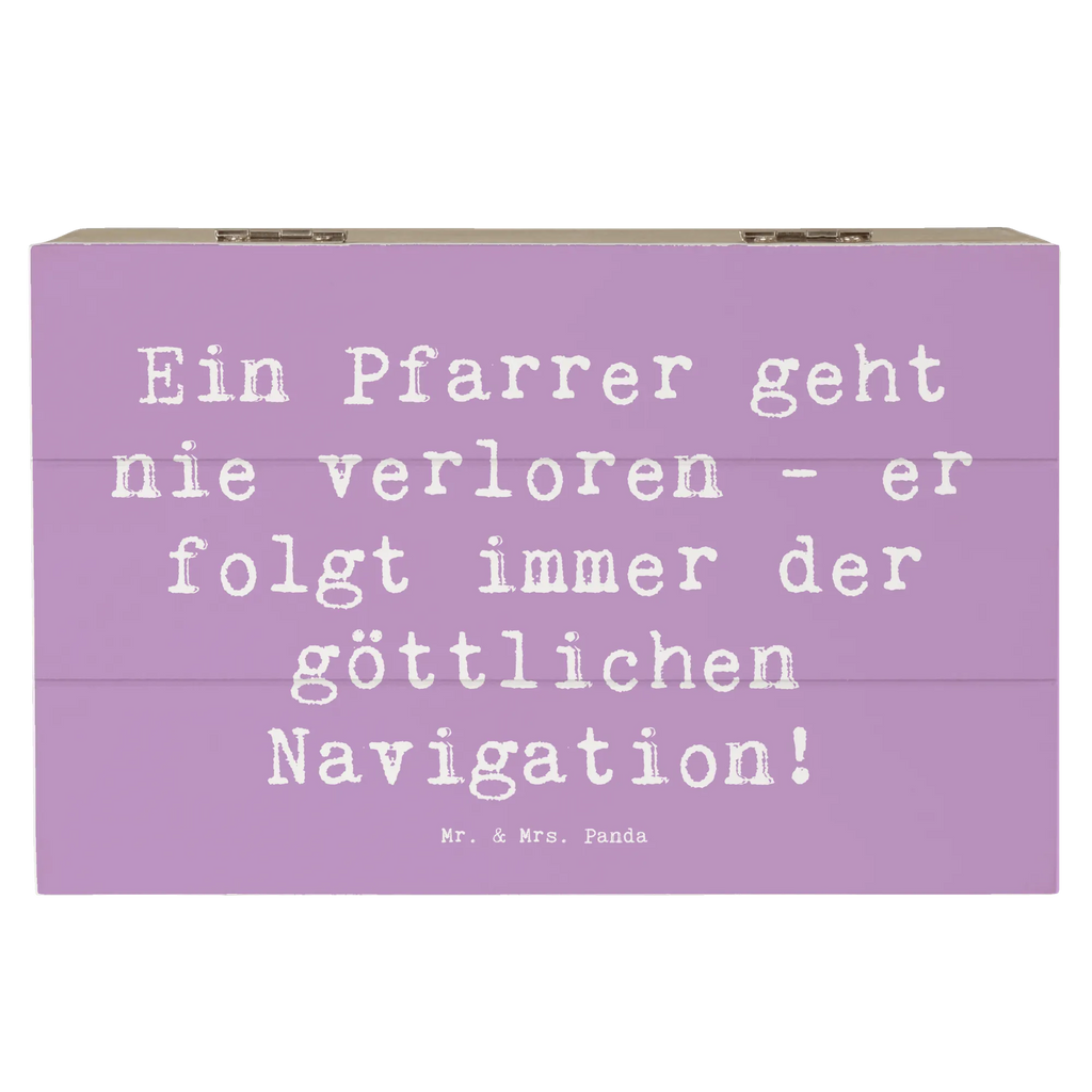 Holzkiste Spruch Ein Pfarrer geht nie verloren - er folgt immer der göttlichen Navigation! Holzkiste, Kiste, Schatzkiste, Truhe, Schatulle, XXL, Erinnerungsbox, Erinnerungskiste, Dekokiste, Aufbewahrungsbox, Geschenkbox, Geschenkdose, Beruf, Ausbildung, Jubiläum, Abschied, Rente, Kollege, Kollegin, Geschenk, Schenken, Arbeitskollege, Mitarbeiter, Firma, Danke, Dankeschön