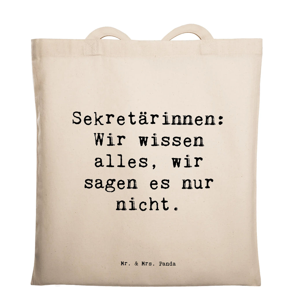 Tragetasche Spruch Sekretärinnen: Wir wissen alles, wir sagen es nur nicht. Beuteltasche, Beutel, Einkaufstasche, Jutebeutel, Stoffbeutel, Tasche, Shopper, Umhängetasche, Strandtasche, Schultertasche, Stofftasche, Tragetasche, Badetasche, Jutetasche, Einkaufstüte, Laptoptasche, Beruf, Ausbildung, Jubiläum, Abschied, Rente, Kollege, Kollegin, Geschenk, Schenken, Arbeitskollege, Mitarbeiter, Firma, Danke, Dankeschön