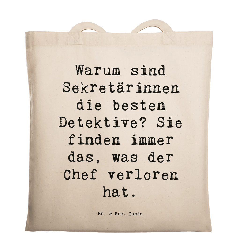 Tragetasche Spruch Warum sind Sekretärinnen die besten Detektive? Sie finden immer das, was der Chef verloren hat. Beuteltasche, Beutel, Einkaufstasche, Jutebeutel, Stoffbeutel, Tasche, Shopper, Umhängetasche, Strandtasche, Schultertasche, Stofftasche, Tragetasche, Badetasche, Jutetasche, Einkaufstüte, Laptoptasche, Beruf, Ausbildung, Jubiläum, Abschied, Rente, Kollege, Kollegin, Geschenk, Schenken, Arbeitskollege, Mitarbeiter, Firma, Danke, Dankeschön