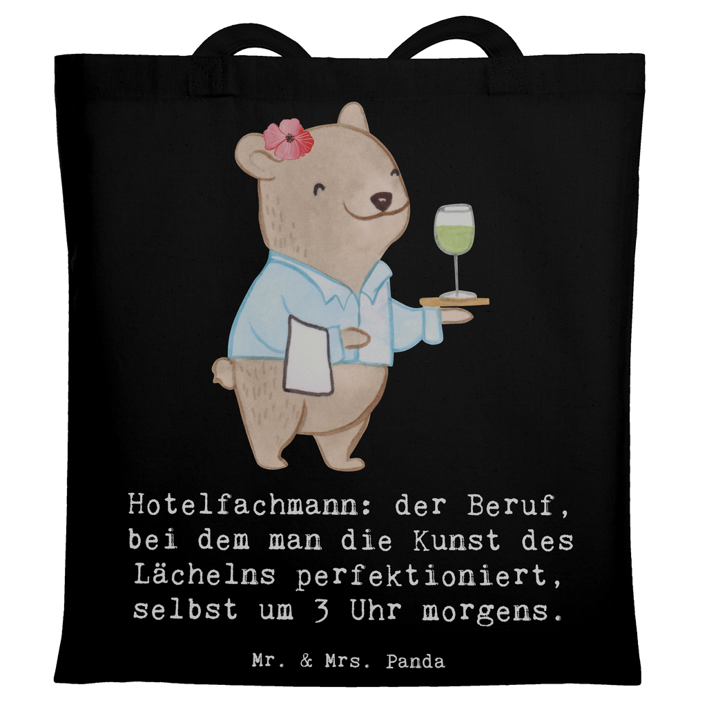 Tragetasche Hotelfachmann: der Beruf, bei dem man die Kunst des Lächelns perfektioniert, selbst um 3 Uhr morgens. Beuteltasche, Beutel, Einkaufstasche, Jutebeutel, Stoffbeutel, Tasche, Shopper, Umhängetasche, Strandtasche, Schultertasche, Stofftasche, Tragetasche, Badetasche, Jutetasche, Einkaufstüte, Laptoptasche, Beruf, Ausbildung, Jubiläum, Abschied, Rente, Kollege, Kollegin, Geschenk, Schenken, Arbeitskollege, Mitarbeiter, Firma, Danke, Dankeschön