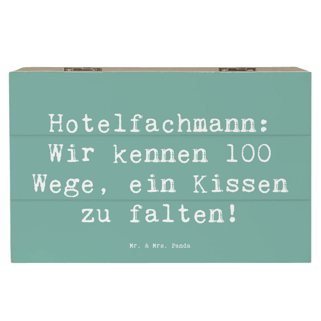 Holzkiste Spruch Hotelfachmann: Wir kennen 100 Wege, ein Kissen zu falten! Holzkiste, Kiste, Schatzkiste, Truhe, Schatulle, XXL, Erinnerungsbox, Erinnerungskiste, Dekokiste, Aufbewahrungsbox, Geschenkbox, Geschenkdose, Beruf, Ausbildung, Jubiläum, Abschied, Rente, Kollege, Kollegin, Geschenk, Schenken, Arbeitskollege, Mitarbeiter, Firma, Danke, Dankeschön