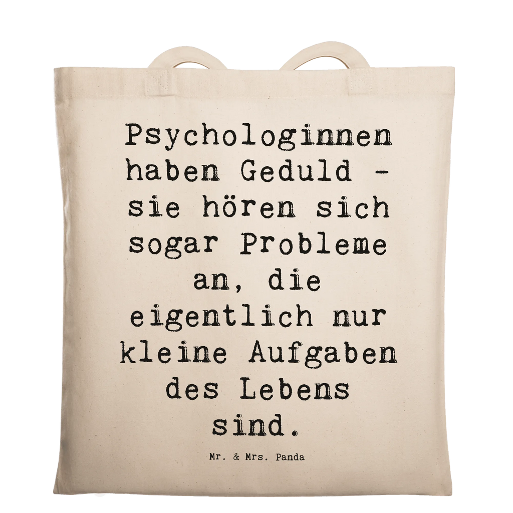 Tragetasche Spruch Geduldige Psychologin Beuteltasche, Beutel, Einkaufstasche, Jutebeutel, Stoffbeutel, Tasche, Shopper, Umhängetasche, Strandtasche, Schultertasche, Stofftasche, Tragetasche, Badetasche, Jutetasche, Einkaufstüte, Laptoptasche, Beruf, Ausbildung, Jubiläum, Abschied, Rente, Kollege, Kollegin, Geschenk, Schenken, Arbeitskollege, Mitarbeiter, Firma, Danke, Dankeschön