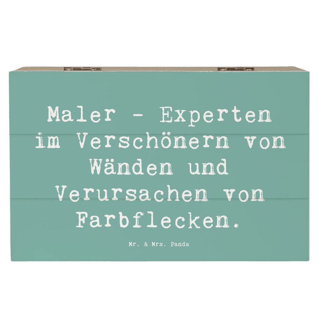 Holzkiste Spruch Maler - Experten im Verschönern von Wänden und Verursachen von Farbflecken. Holzkiste, Kiste, Schatzkiste, Truhe, Schatulle, XXL, Erinnerungsbox, Erinnerungskiste, Dekokiste, Aufbewahrungsbox, Geschenkbox, Geschenkdose, Beruf, Ausbildung, Jubiläum, Abschied, Rente, Kollege, Kollegin, Geschenk, Schenken, Arbeitskollege, Mitarbeiter, Firma, Danke, Dankeschön