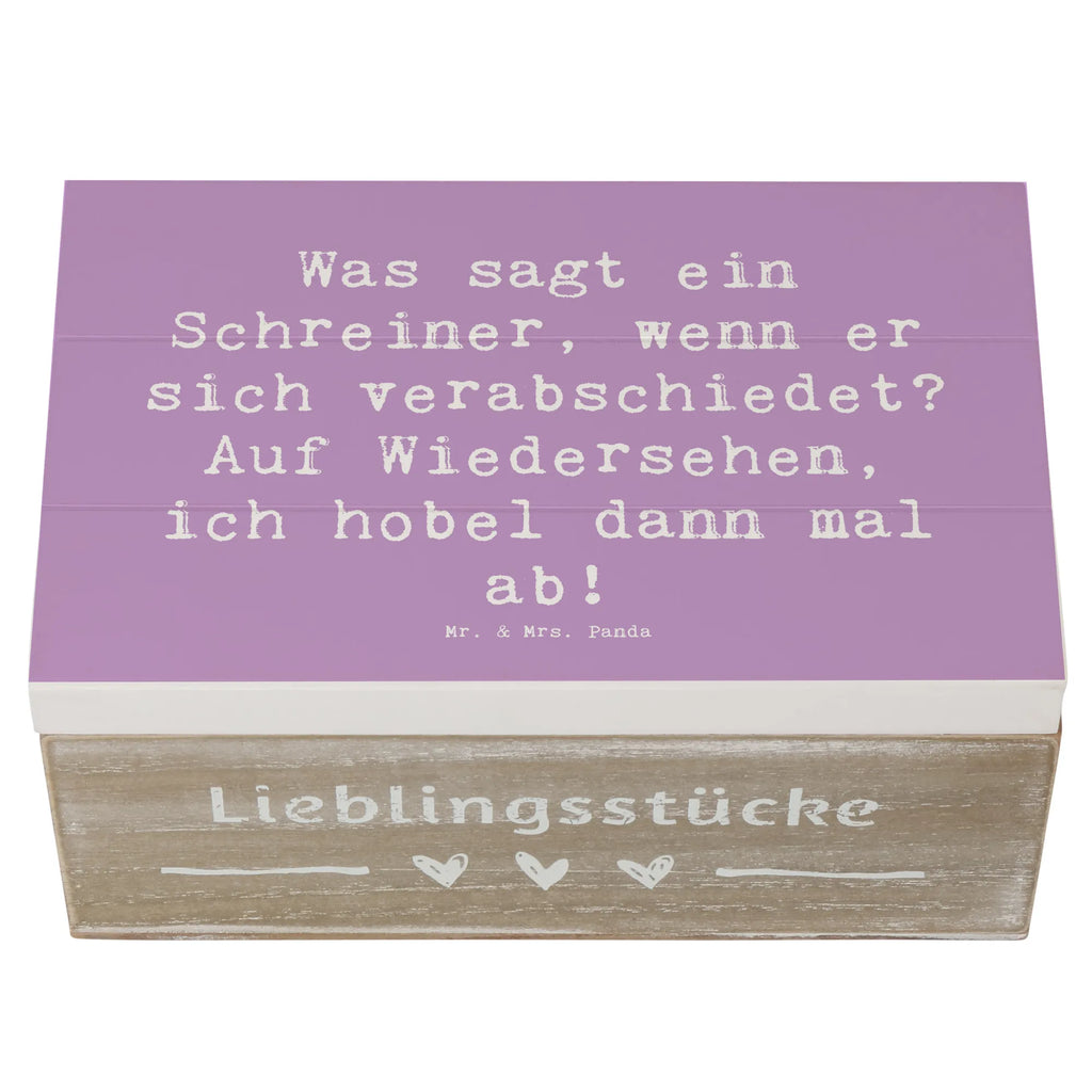 Holzkiste Spruch Was sagt ein Schreiner, wenn er sich verabschiedet? Auf Wiedersehen, ich hobel dann mal ab! Holzkiste, Kiste, Schatzkiste, Truhe, Schatulle, XXL, Erinnerungsbox, Erinnerungskiste, Dekokiste, Aufbewahrungsbox, Geschenkbox, Geschenkdose, Beruf, Ausbildung, Jubiläum, Abschied, Rente, Kollege, Kollegin, Geschenk, Schenken, Arbeitskollege, Mitarbeiter, Firma, Danke, Dankeschön