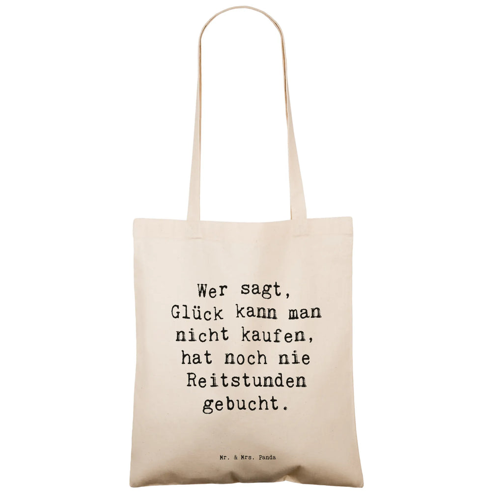 Tragetasche Spruch Wer sagt, Glück kann man nicht kaufen, hat noch nie Reitstunden gebucht. Beuteltasche, Beutel, Einkaufstasche, Jutebeutel, Stoffbeutel, Tasche, Shopper, Umhängetasche, Strandtasche, Schultertasche, Stofftasche, Tragetasche, Badetasche, Jutetasche, Einkaufstüte, Laptoptasche, Beruf, Ausbildung, Jubiläum, Abschied, Rente, Kollege, Kollegin, Geschenk, Schenken, Arbeitskollege, Mitarbeiter, Firma, Danke, Dankeschön