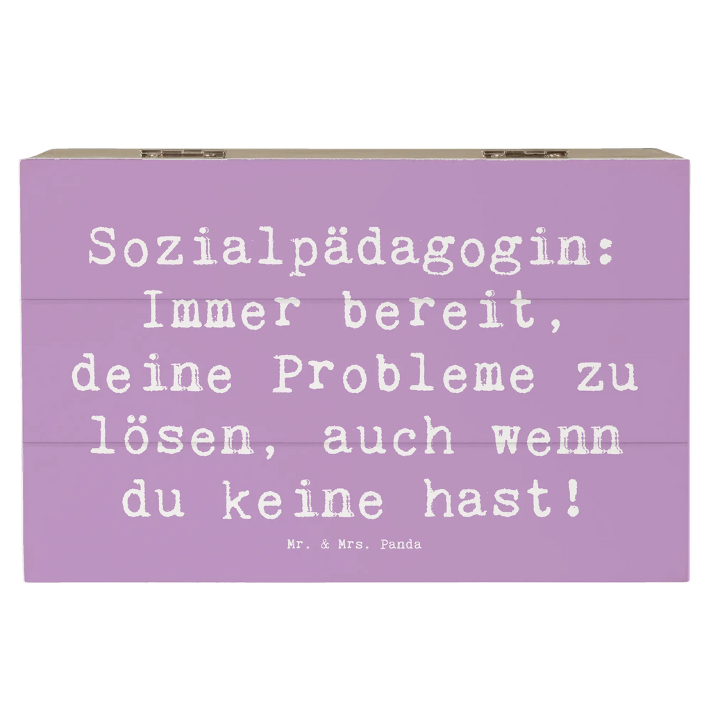 Holzkiste Spruch Sozialpädagogin: Immer bereit, deine Probleme zu lösen, auch wenn du keine hast! Holzkiste, Kiste, Schatzkiste, Truhe, Schatulle, XXL, Erinnerungsbox, Erinnerungskiste, Dekokiste, Aufbewahrungsbox, Geschenkbox, Geschenkdose, Beruf, Ausbildung, Jubiläum, Abschied, Rente, Kollege, Kollegin, Geschenk, Schenken, Arbeitskollege, Mitarbeiter, Firma, Danke, Dankeschön