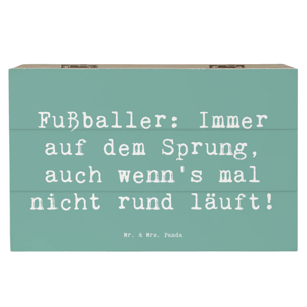 Holzkiste Spruch Fußballer: Immer auf dem Sprung, auch wenn's mal nicht rund läuft! Holzkiste, Kiste, Schatzkiste, Truhe, Schatulle, XXL, Erinnerungsbox, Erinnerungskiste, Dekokiste, Aufbewahrungsbox, Geschenkbox, Geschenkdose, Beruf, Ausbildung, Jubiläum, Abschied, Rente, Kollege, Kollegin, Geschenk, Schenken, Arbeitskollege, Mitarbeiter, Firma, Danke, Dankeschön