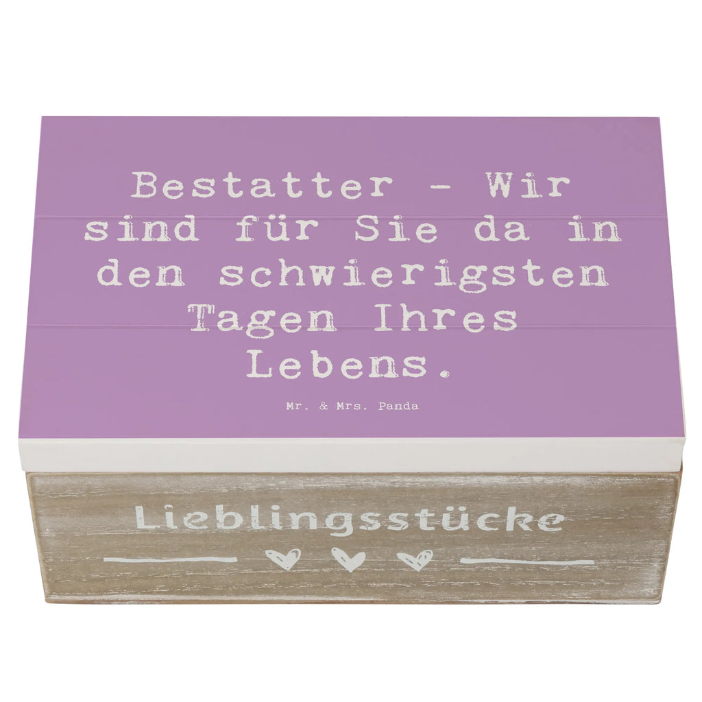 Holzkiste Spruch Bestatter - Wir sind für Sie da in den schwierigsten Tagen Ihres Lebens. Holzkiste, Kiste, Schatzkiste, Truhe, Schatulle, XXL, Erinnerungsbox, Erinnerungskiste, Dekokiste, Aufbewahrungsbox, Geschenkbox, Geschenkdose, Beruf, Ausbildung, Jubiläum, Abschied, Rente, Kollege, Kollegin, Geschenk, Schenken, Arbeitskollege, Mitarbeiter, Firma, Danke, Dankeschön