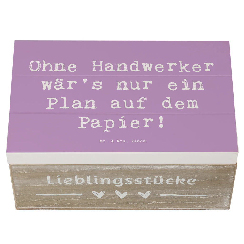 Holzkiste Spruch Ohne Handwerker wär's nur ein Plan auf dem Papier! Holzkiste, Kiste, Schatzkiste, Truhe, Schatulle, XXL, Erinnerungsbox, Erinnerungskiste, Dekokiste, Aufbewahrungsbox, Geschenkbox, Geschenkdose, Beruf, Ausbildung, Jubiläum, Abschied, Rente, Kollege, Kollegin, Geschenk, Schenken, Arbeitskollege, Mitarbeiter, Firma, Danke, Dankeschön