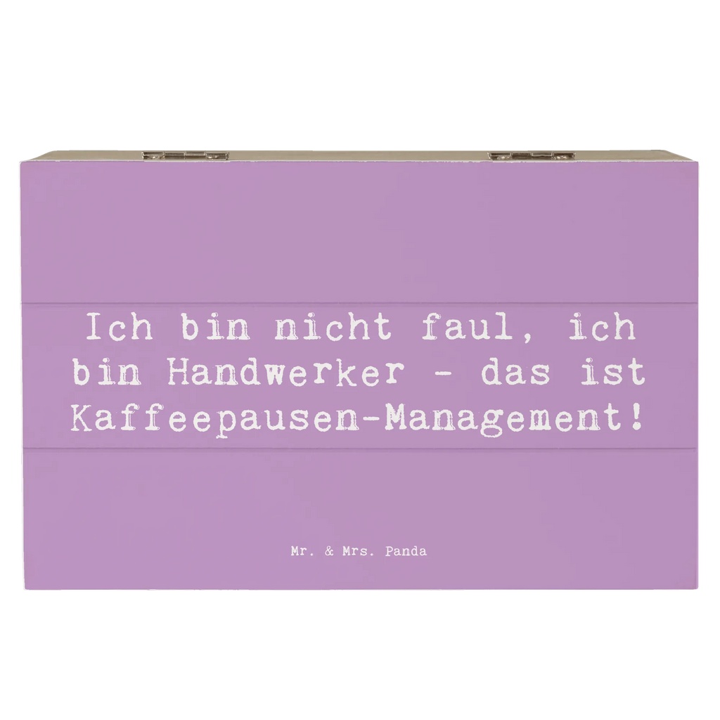 Holzkiste Spruch Ich bin nicht faul, ich bin Handwerker - das ist Kaffeepausen-Management! Holzkiste, Kiste, Schatzkiste, Truhe, Schatulle, XXL, Erinnerungsbox, Erinnerungskiste, Dekokiste, Aufbewahrungsbox, Geschenkbox, Geschenkdose, Beruf, Ausbildung, Jubiläum, Abschied, Rente, Kollege, Kollegin, Geschenk, Schenken, Arbeitskollege, Mitarbeiter, Firma, Danke, Dankeschön