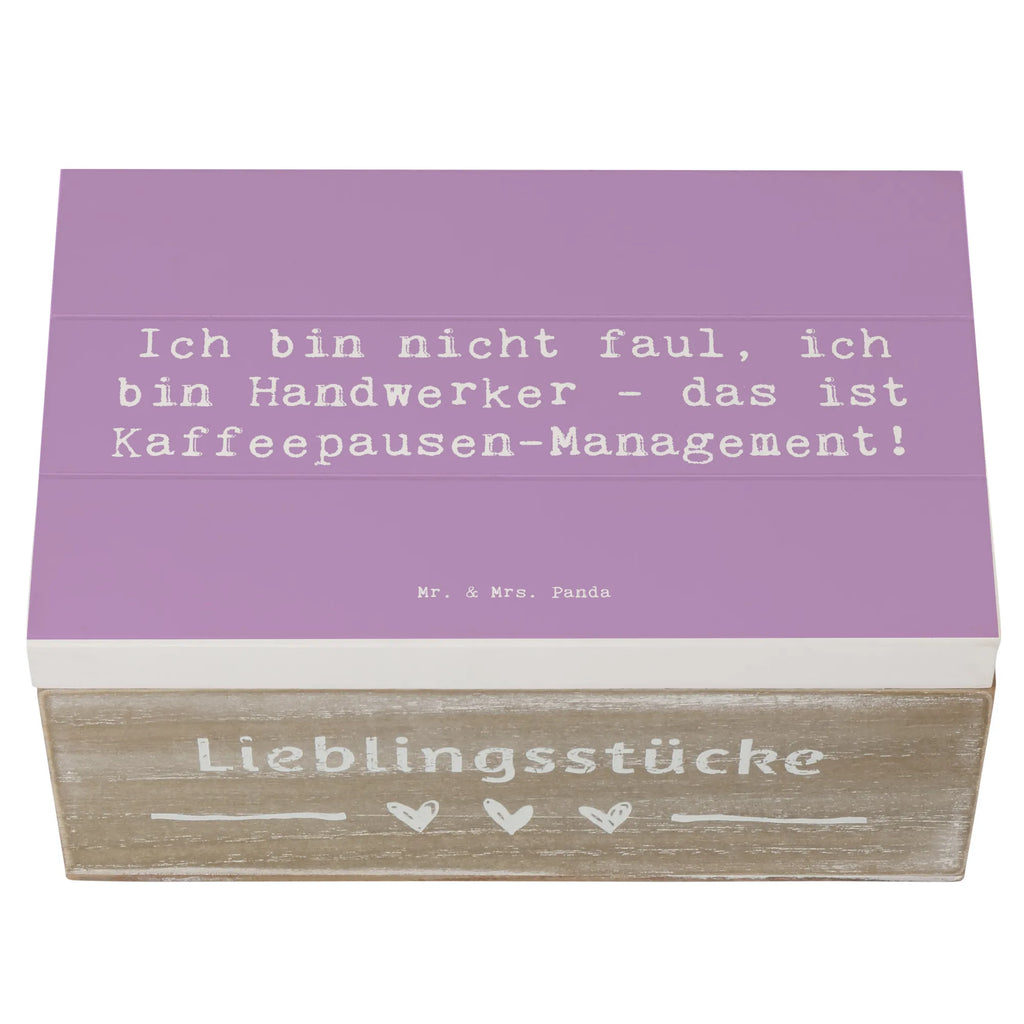 Holzkiste Spruch Ich bin nicht faul, ich bin Handwerker - das ist Kaffeepausen-Management! Holzkiste, Kiste, Schatzkiste, Truhe, Schatulle, XXL, Erinnerungsbox, Erinnerungskiste, Dekokiste, Aufbewahrungsbox, Geschenkbox, Geschenkdose, Beruf, Ausbildung, Jubiläum, Abschied, Rente, Kollege, Kollegin, Geschenk, Schenken, Arbeitskollege, Mitarbeiter, Firma, Danke, Dankeschön