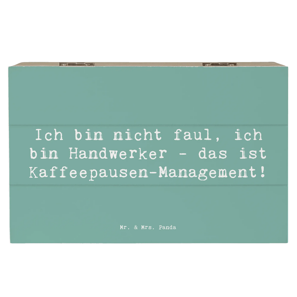 Holzkiste Spruch Ich bin nicht faul, ich bin Handwerker - das ist Kaffeepausen-Management! Holzkiste, Kiste, Schatzkiste, Truhe, Schatulle, XXL, Erinnerungsbox, Erinnerungskiste, Dekokiste, Aufbewahrungsbox, Geschenkbox, Geschenkdose, Beruf, Ausbildung, Jubiläum, Abschied, Rente, Kollege, Kollegin, Geschenk, Schenken, Arbeitskollege, Mitarbeiter, Firma, Danke, Dankeschön