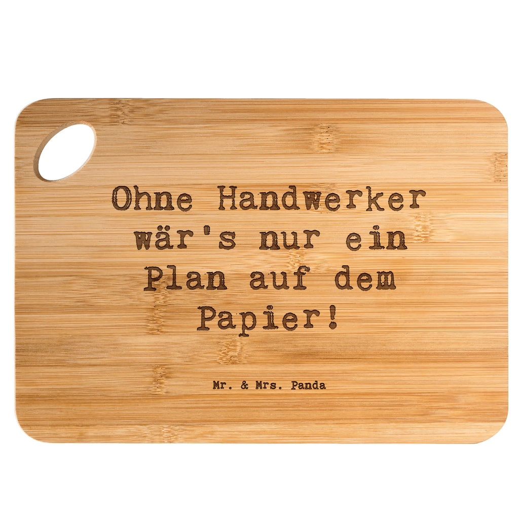 Bambus - Schneidebrett Spruch Ohne Handwerker wär's nur ein Plan auf dem Papier! Schneidebrett, Holzbrett, Küchenbrett, Frühstücksbrett, Hackbrett, Brett, Holzbrettchen, Servierbrett, Bretter, Holzbretter, Holz Bretter, Schneidebrett Holz, Holzbrett mit Gravur, Schneidbrett, Holzbrett Küche, Holzschneidebrett, Beruf, Ausbildung, Jubiläum, Abschied, Rente, Kollege, Kollegin, Geschenk, Schenken, Arbeitskollege, Mitarbeiter, Firma, Danke, Dankeschön