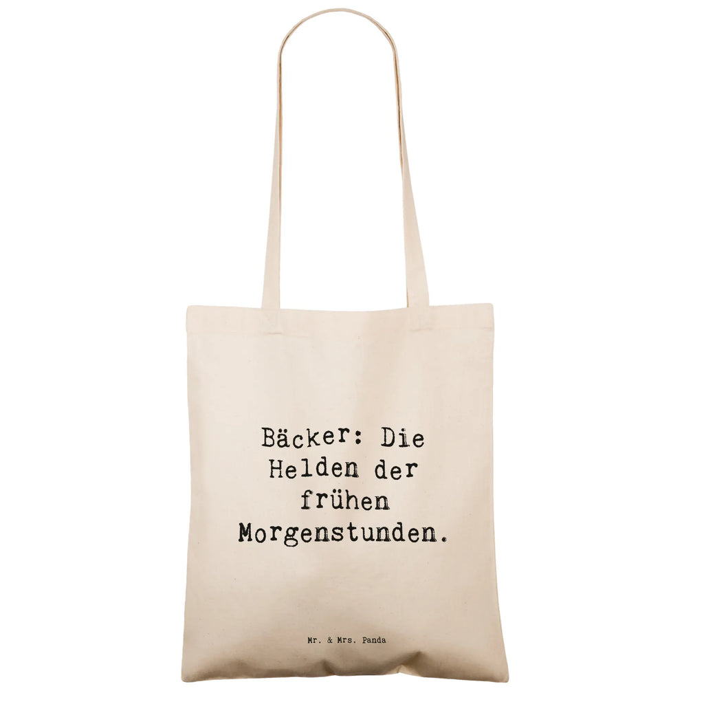 Tragetasche Spruch Bäcker: Die Helden der frühen Morgenstunden. Beuteltasche, Beutel, Einkaufstasche, Jutebeutel, Stoffbeutel, Tasche, Shopper, Umhängetasche, Strandtasche, Schultertasche, Stofftasche, Tragetasche, Badetasche, Jutetasche, Einkaufstüte, Laptoptasche, Beruf, Ausbildung, Jubiläum, Abschied, Rente, Kollege, Kollegin, Geschenk, Schenken, Arbeitskollege, Mitarbeiter, Firma, Danke, Dankeschön