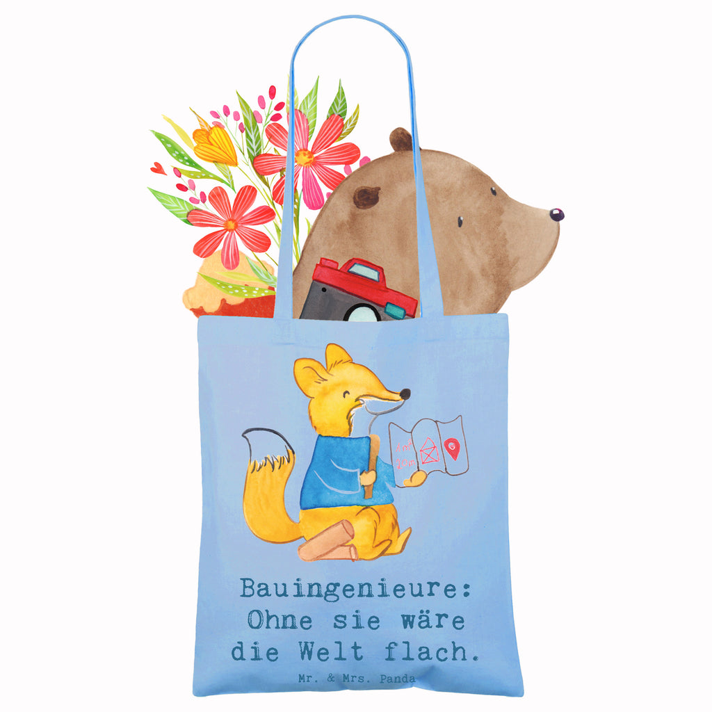 Tragetasche Bauingenieure: Ohne sie wäre die Welt flach. Beuteltasche, Beutel, Einkaufstasche, Jutebeutel, Stoffbeutel, Tasche, Shopper, Umhängetasche, Strandtasche, Schultertasche, Stofftasche, Tragetasche, Badetasche, Jutetasche, Einkaufstüte, Laptoptasche, Beruf, Ausbildung, Jubiläum, Abschied, Rente, Kollege, Kollegin, Geschenk, Schenken, Arbeitskollege, Mitarbeiter, Firma, Danke, Dankeschön