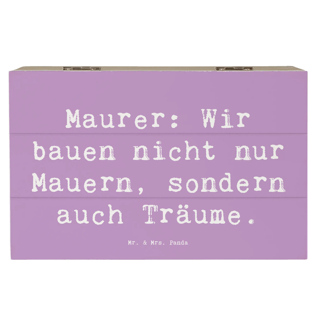 Holzkiste Spruch Maurer: Wir bauen nicht nur Mauern, sondern auch Träume. Holzkiste, Kiste, Schatzkiste, Truhe, Schatulle, XXL, Erinnerungsbox, Erinnerungskiste, Dekokiste, Aufbewahrungsbox, Geschenkbox, Geschenkdose, Beruf, Ausbildung, Jubiläum, Abschied, Rente, Kollege, Kollegin, Geschenk, Schenken, Arbeitskollege, Mitarbeiter, Firma, Danke, Dankeschön