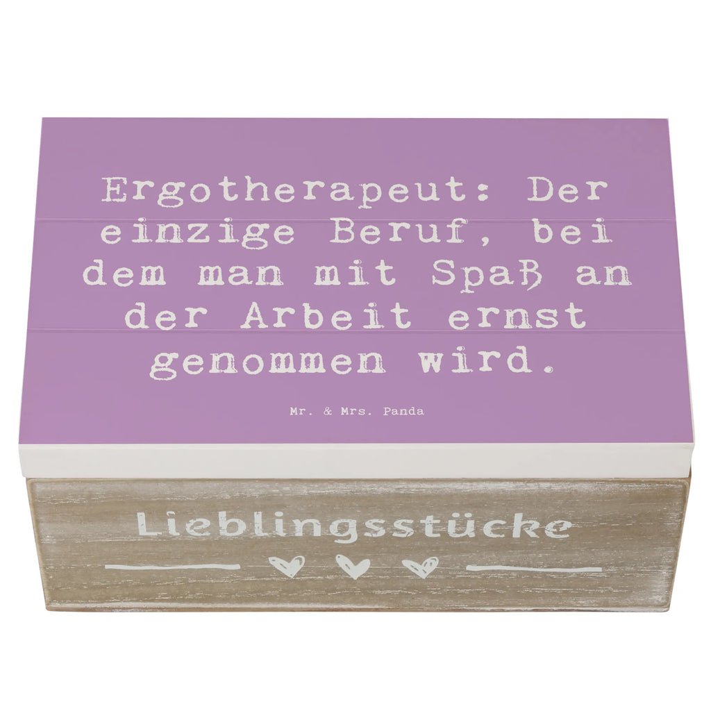 Holzkiste Spruch Ergotherapeut: Der einzige Beruf, bei dem man mit Spaß an der Arbeit ernst genommen wird. Holzkiste, Kiste, Schatzkiste, Truhe, Schatulle, XXL, Erinnerungsbox, Erinnerungskiste, Dekokiste, Aufbewahrungsbox, Geschenkbox, Geschenkdose, Beruf, Ausbildung, Jubiläum, Abschied, Rente, Kollege, Kollegin, Geschenk, Schenken, Arbeitskollege, Mitarbeiter, Firma, Danke, Dankeschön