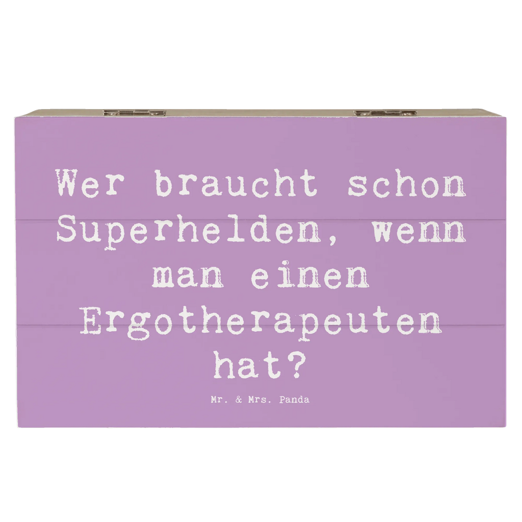 Holzkiste Spruch Wer braucht schon Superhelden, wenn man einen Ergotherapeuten hat? Holzkiste, Kiste, Schatzkiste, Truhe, Schatulle, XXL, Erinnerungsbox, Erinnerungskiste, Dekokiste, Aufbewahrungsbox, Geschenkbox, Geschenkdose, Beruf, Ausbildung, Jubiläum, Abschied, Rente, Kollege, Kollegin, Geschenk, Schenken, Arbeitskollege, Mitarbeiter, Firma, Danke, Dankeschön