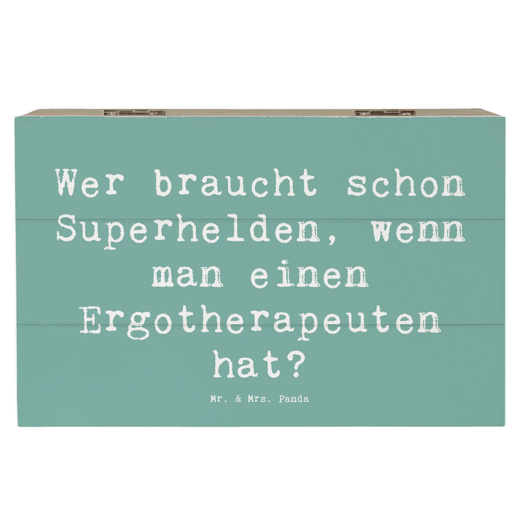 Holzkiste Spruch Wer braucht schon Superhelden, wenn man einen Ergotherapeuten hat? Holzkiste, Kiste, Schatzkiste, Truhe, Schatulle, XXL, Erinnerungsbox, Erinnerungskiste, Dekokiste, Aufbewahrungsbox, Geschenkbox, Geschenkdose, Beruf, Ausbildung, Jubiläum, Abschied, Rente, Kollege, Kollegin, Geschenk, Schenken, Arbeitskollege, Mitarbeiter, Firma, Danke, Dankeschön