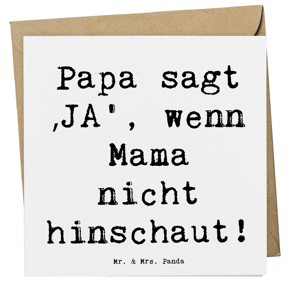 Deluxe Karte Spruch Vater Geheimhaltung Karte, Grußkarte, Klappkarte, Einladungskarte, Glückwunschkarte, Hochzeitskarte, Geburtstagskarte, Hochwertige Grußkarte, Hochwertige Klappkarte, Familie, Vatertag, Muttertag, Bruder, Schwester, Mama, Papa, Oma, Opa