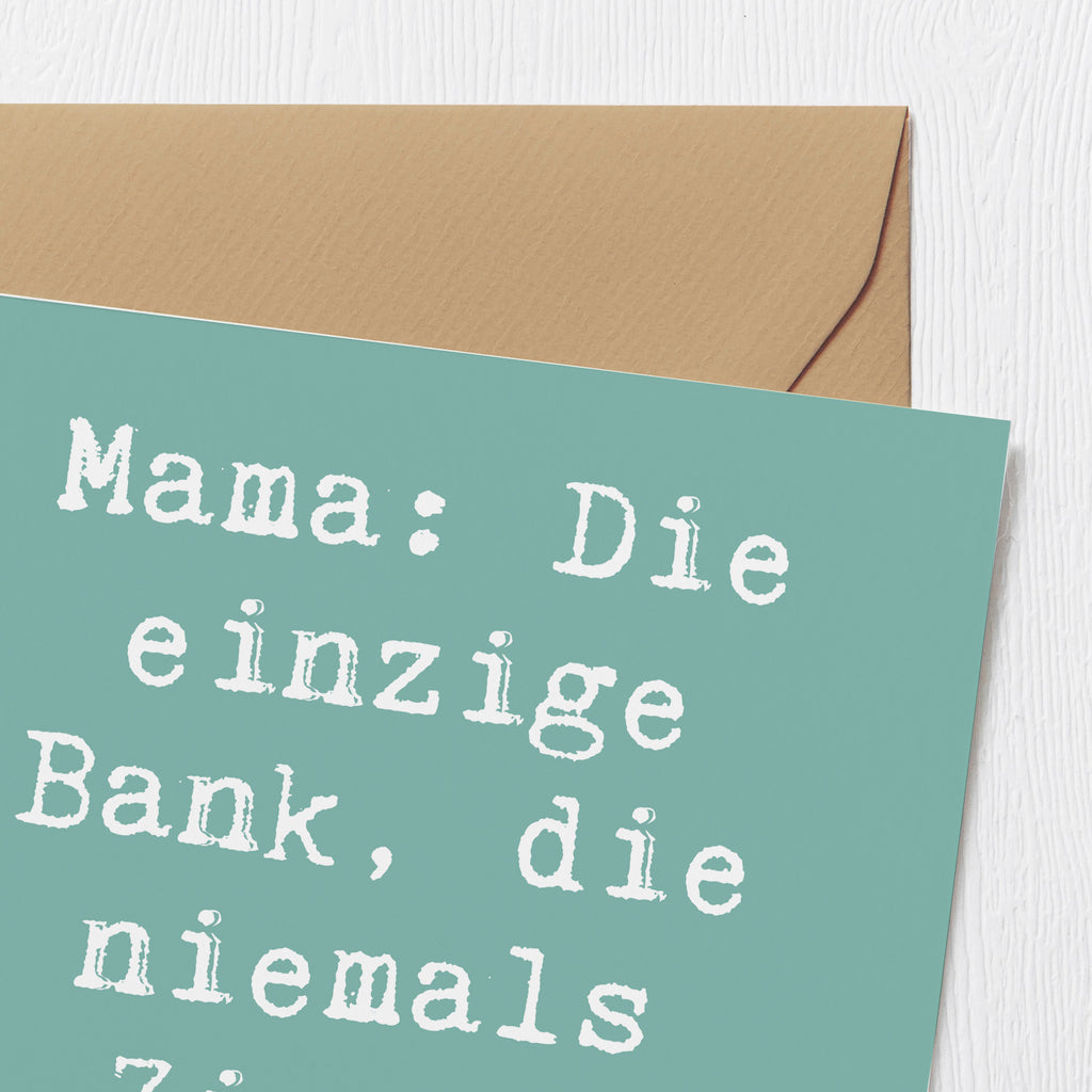 Deluxe Karte Spruch Mutter Bank Karte, Grußkarte, Klappkarte, Einladungskarte, Glückwunschkarte, Hochzeitskarte, Geburtstagskarte, Hochwertige Grußkarte, Hochwertige Klappkarte, Familie, Vatertag, Muttertag, Bruder, Schwester, Mama, Papa, Oma, Opa