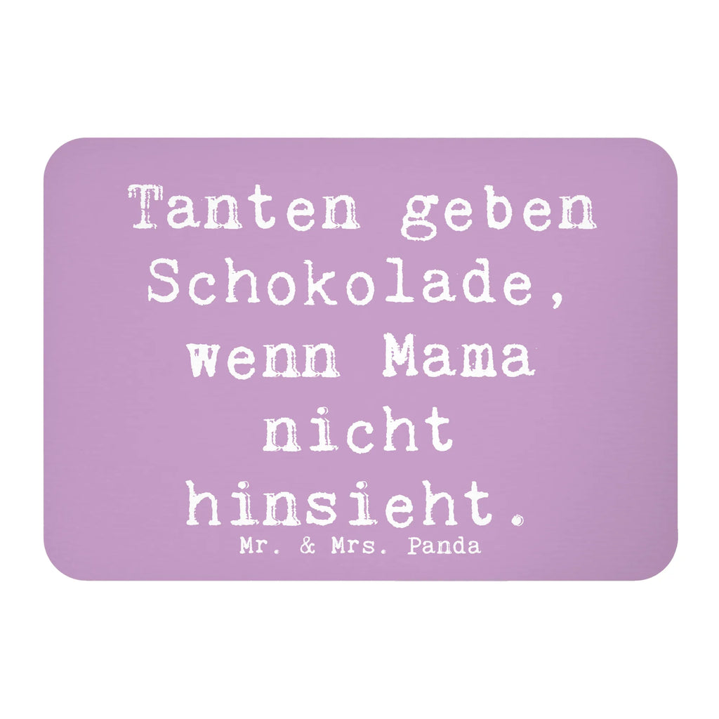 Magnet Spruch Tanten geben Schokolade, wenn Mama nicht hinsieht. Kühlschrankmagnet, Pinnwandmagnet, Souvenir Magnet, Motivmagnete, Dekomagnet, Whiteboard Magnet, Notiz Magnet, Kühlschrank Dekoration, Familie, Vatertag, Muttertag, Bruder, Schwester, Mama, Papa, Oma, Opa