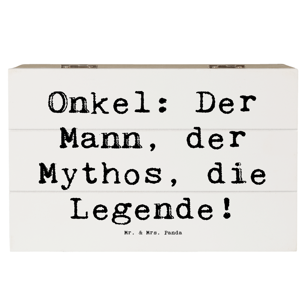 Holzkiste Spruch Onkel Legende Holzkiste, Kiste, Schatzkiste, Truhe, Schatulle, XXL, Erinnerungsbox, Erinnerungskiste, Dekokiste, Aufbewahrungsbox, Geschenkbox, Geschenkdose, Familie, Vatertag, Muttertag, Bruder, Schwester, Mama, Papa, Oma, Opa