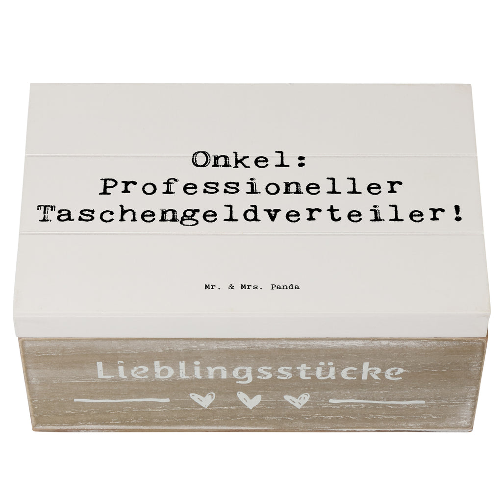 Holzkiste Spruch Onkel: Professioneller Taschengeldverteiler! Holzkiste, Kiste, Schatzkiste, Truhe, Schatulle, XXL, Erinnerungsbox, Erinnerungskiste, Dekokiste, Aufbewahrungsbox, Geschenkbox, Geschenkdose, Familie, Vatertag, Muttertag, Bruder, Schwester, Mama, Papa, Oma, Opa