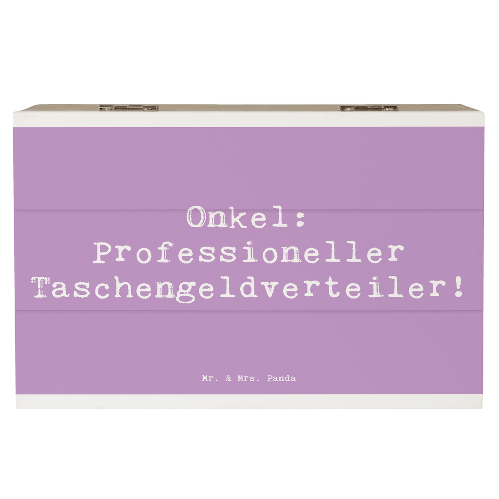 Holzkiste Spruch Onkel: Professioneller Taschengeldverteiler! Holzkiste, Kiste, Schatzkiste, Truhe, Schatulle, XXL, Erinnerungsbox, Erinnerungskiste, Dekokiste, Aufbewahrungsbox, Geschenkbox, Geschenkdose, Familie, Vatertag, Muttertag, Bruder, Schwester, Mama, Papa, Oma, Opa