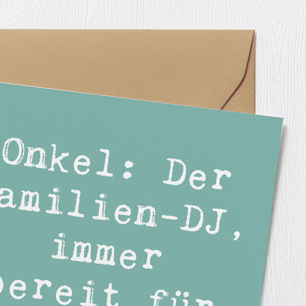 Deluxe Karte Spruch Onkel Familien-DJ Karte, Grußkarte, Klappkarte, Einladungskarte, Glückwunschkarte, Hochzeitskarte, Geburtstagskarte, Hochwertige Grußkarte, Hochwertige Klappkarte, Familie, Vatertag, Muttertag, Bruder, Schwester, Mama, Papa, Oma, Opa