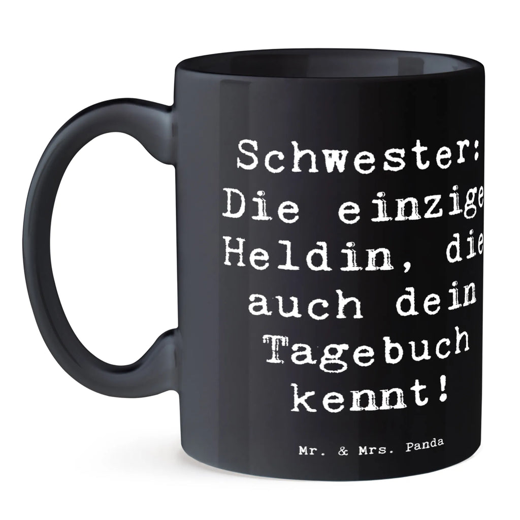 Tasse Spruch Schwester Heldin Tasse, Kaffeetasse, Teetasse, Becher, Kaffeebecher, Teebecher, Keramiktasse, Porzellantasse, Büro Tasse, Geschenk Tasse, Tasse Sprüche, Tasse Motive, Kaffeetassen, Tasse bedrucken, Designer Tasse, Cappuccino Tassen, Schöne Teetassen, Familie, Vatertag, Muttertag, Bruder, Schwester, Mama, Papa, Oma, Opa