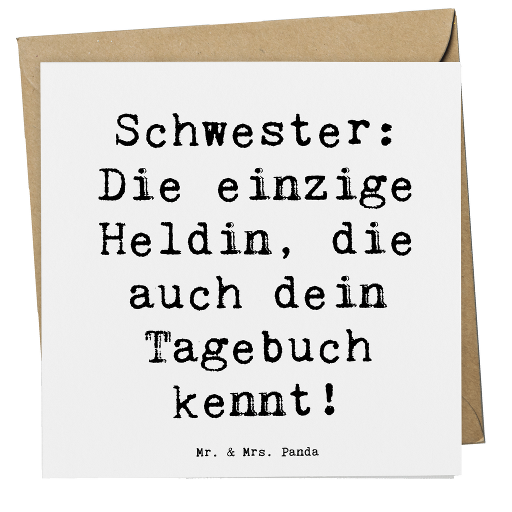 Deluxe Karte Spruch Schwester Heldin Karte, Grußkarte, Klappkarte, Einladungskarte, Glückwunschkarte, Hochzeitskarte, Geburtstagskarte, Hochwertige Grußkarte, Hochwertige Klappkarte, Familie, Vatertag, Muttertag, Bruder, Schwester, Mama, Papa, Oma, Opa