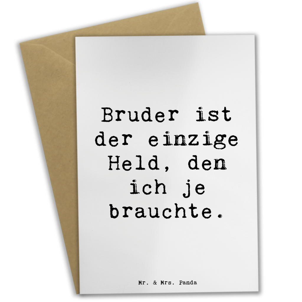 Grußkarte Spruch Bruder Held Grußkarte, Klappkarte, Einladungskarte, Glückwunschkarte, Hochzeitskarte, Geburtstagskarte, Karte, Ansichtskarten, Familie, Vatertag, Muttertag, Bruder, Schwester, Mama, Papa, Oma, Opa