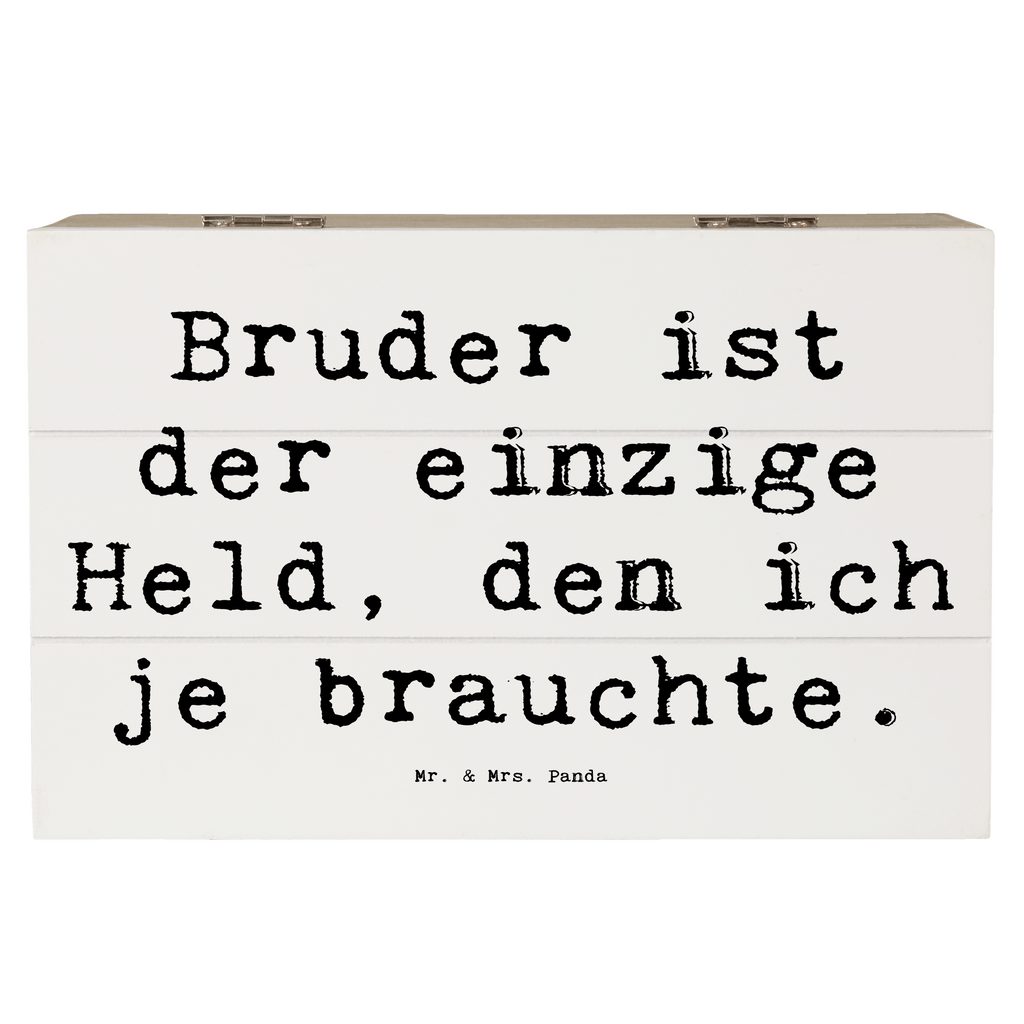 Holzkiste Spruch Bruder Held Holzkiste, Kiste, Schatzkiste, Truhe, Schatulle, XXL, Erinnerungsbox, Erinnerungskiste, Dekokiste, Aufbewahrungsbox, Geschenkbox, Geschenkdose, Familie, Vatertag, Muttertag, Bruder, Schwester, Mama, Papa, Oma, Opa