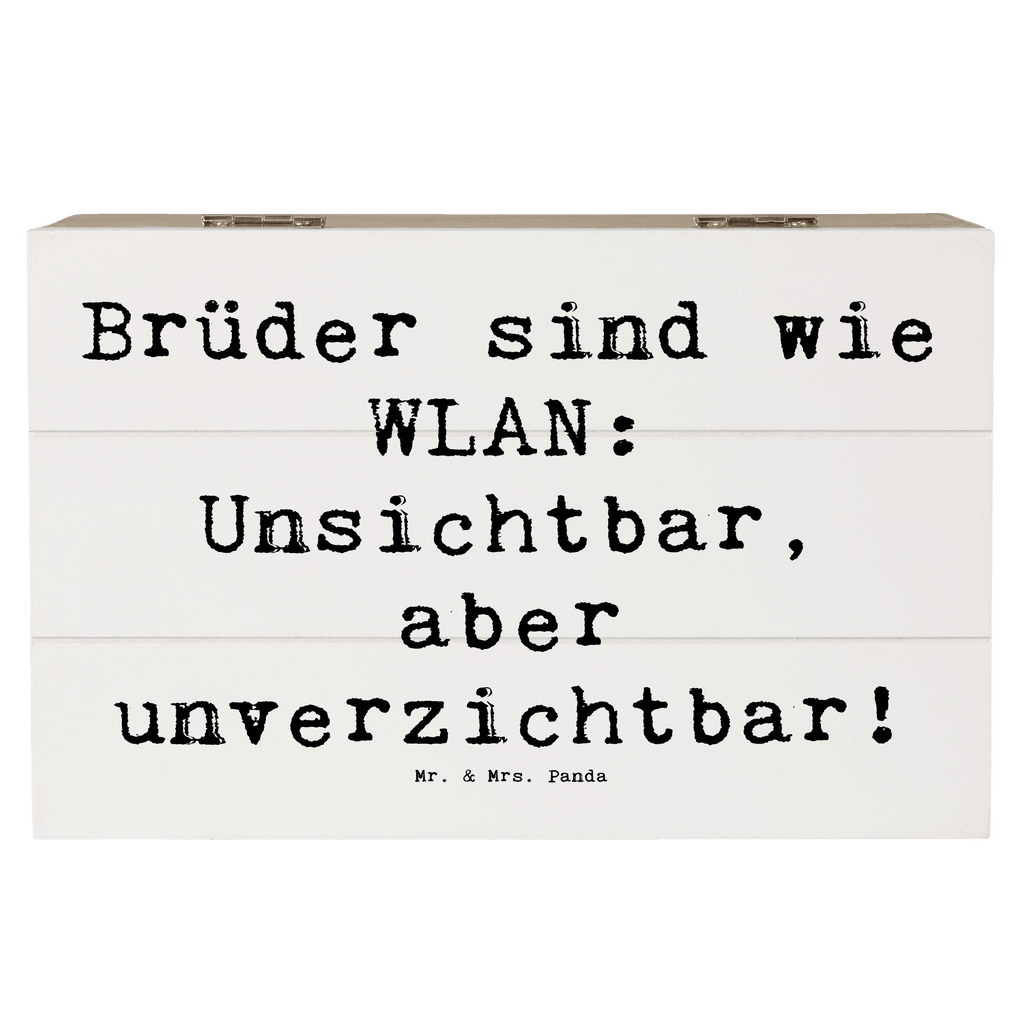 Holzkiste Spruch Brüder sind wie WLAN: Unsichtbar, aber unverzichtbar! Holzkiste, Kiste, Schatzkiste, Truhe, Schatulle, XXL, Erinnerungsbox, Erinnerungskiste, Dekokiste, Aufbewahrungsbox, Geschenkbox, Geschenkdose, Familie, Vatertag, Muttertag, Bruder, Schwester, Mama, Papa, Oma, Opa